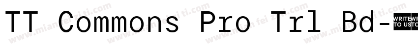 TT Commons Pro Trl Bd字体转换